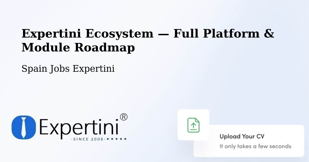 Expertini Ecosystem — Full Platform & Module Roadmap – Llíria
