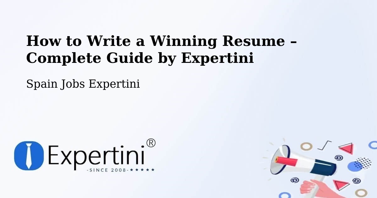 Resume Writing Guide for Job Seekers – Llíria - Llíria, Spain Jobs Expertini
